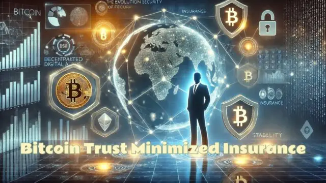 Bitcoin Trust Minimized Insurance